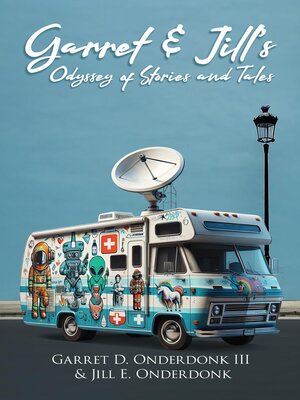 cover image of Garret & Jill's Odyssey of Stories and Tales